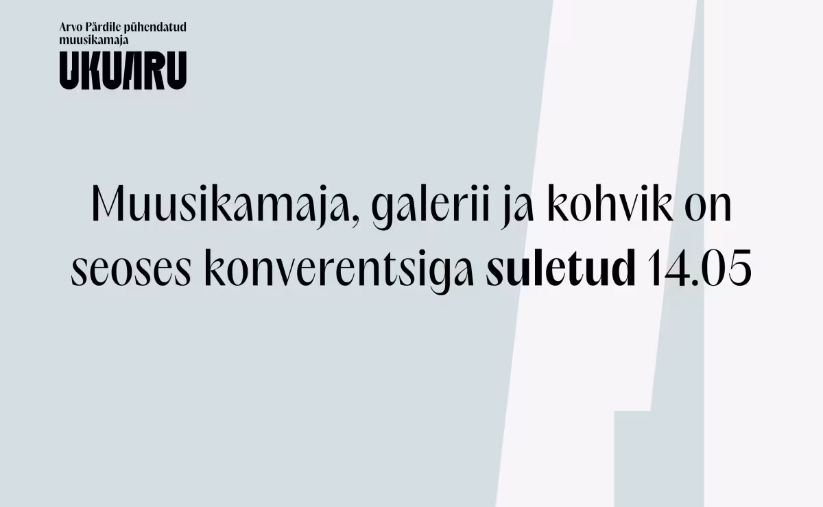 Muusikamaja reserveeritud.