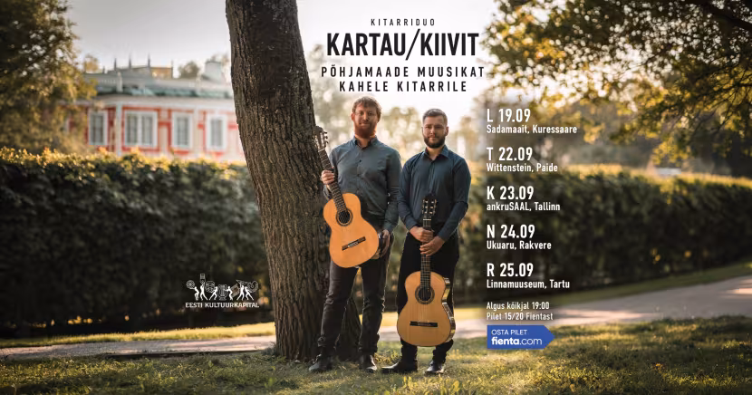 Kitarriduo Kartau/Kiivit &ndash; &bdquo;P&otilde;hjamaade muusikat kahele kitarrile&ldquo;